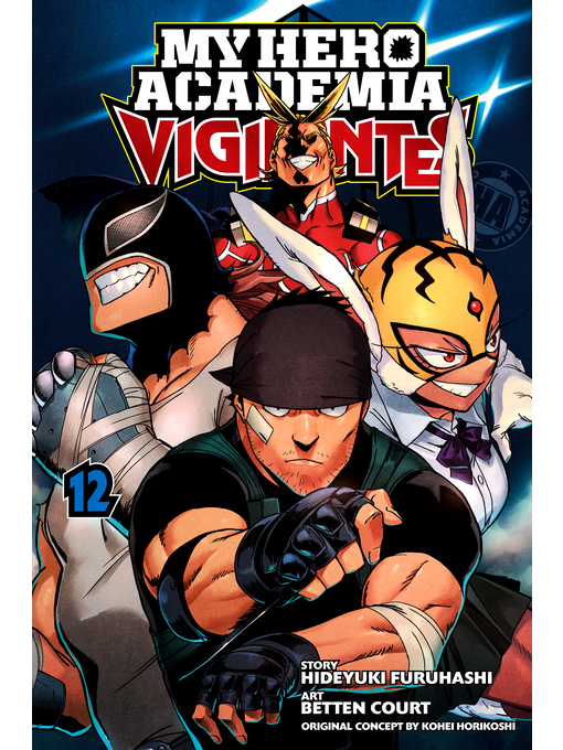 Title details for My Hero Academia: Vigilantes, Volume 12 by Hideyuki Furuhashi - Wait list